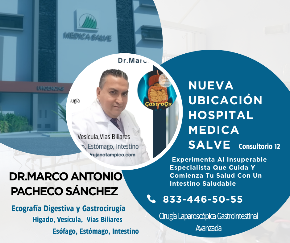 Gastroenterologo Dr.Marco Antonio Pacheco Sánchez Hospital Medica Salve Consultorio 12.
